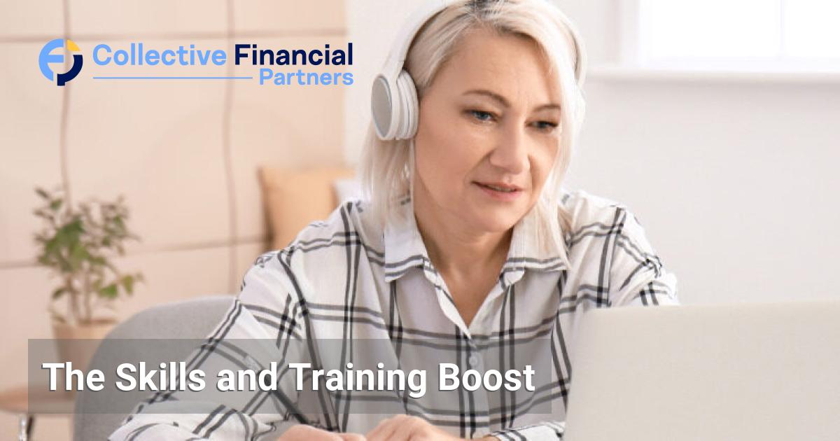 The Skills and Training Boost – Collective Financial Partners
